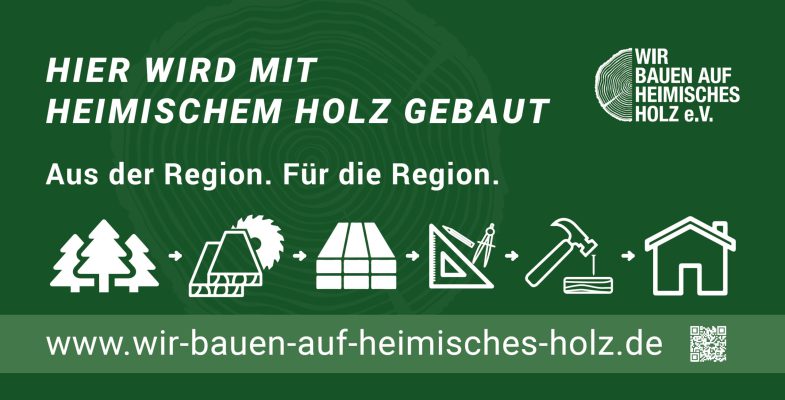 Bauzaunbanner Wir bauen auf heimisches Holz e.V.